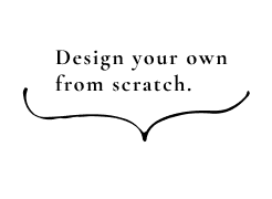 Design your own from scratch.